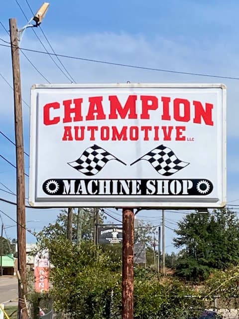 Champion Automotive Machine Shop sign in Enterprise, Alabama